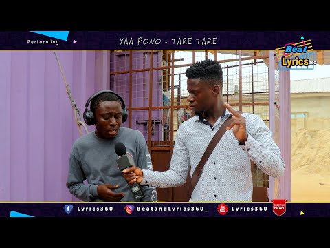Lyrics360 - YAA PONO - TARE TARE #StreetVibes
