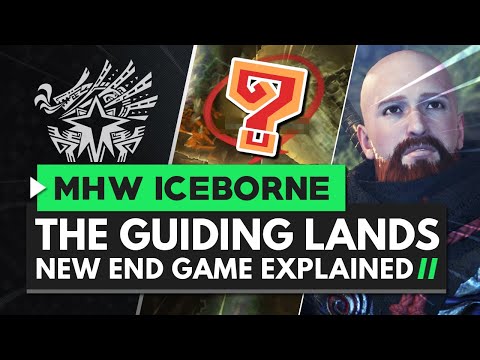 Monster Hunter World Iceborne | The Guiding Lands Explained - The New End Game