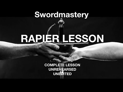 Swordmastery: Rapier Lesson (#2)
