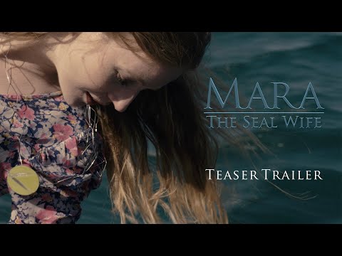 Thumbnail of the video: Mara: The Seal Wife - Official Teaser Trailer