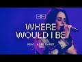 Where Would I Be (feat. Hope Darst) // The Belonging Co