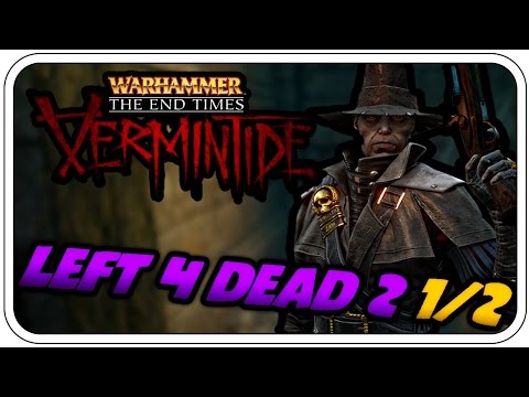 VIELE PARALLELEN - WARHAMMER  END TIMES - VERMINTIDE #001 - Let's Play W:ETV - Dhalucard