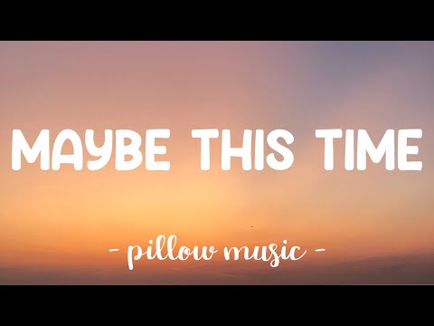 Maybe This Time - Michael Martin Murphey (Lyrics) 🎵