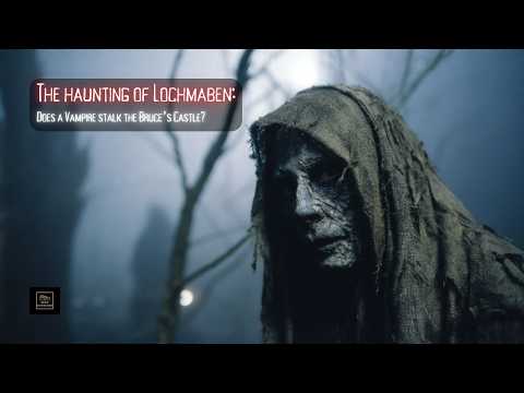 Die Heimsuchung von Lochmaben: Treibt ein Vampir auf Schloss Bruce sein Unwesen?