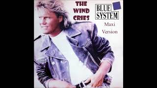 Blue System - The Wind Cries (Who Killed Norma Jean Maxi Version)