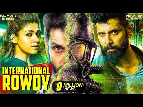 International Rowdy - New Released South Indian Hindi Dubbed Movie | Vikram | Nayanthara | New Movie
