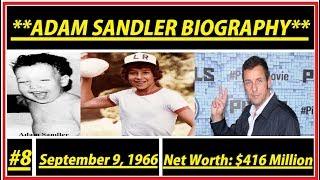Adam Richard Sandler|Biography|family|childrens|father|mother|Sun Sign|NetWorth|[Biography #8] video