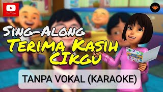 Download lagu Terima Kasih Cikgu (Tanpa Vokal ) Karaoke - Upin ipin mp3 Download lagu Terima Kasih Cikgu (Tanpa Vokal ) Karaoke - Upin ipin mp3