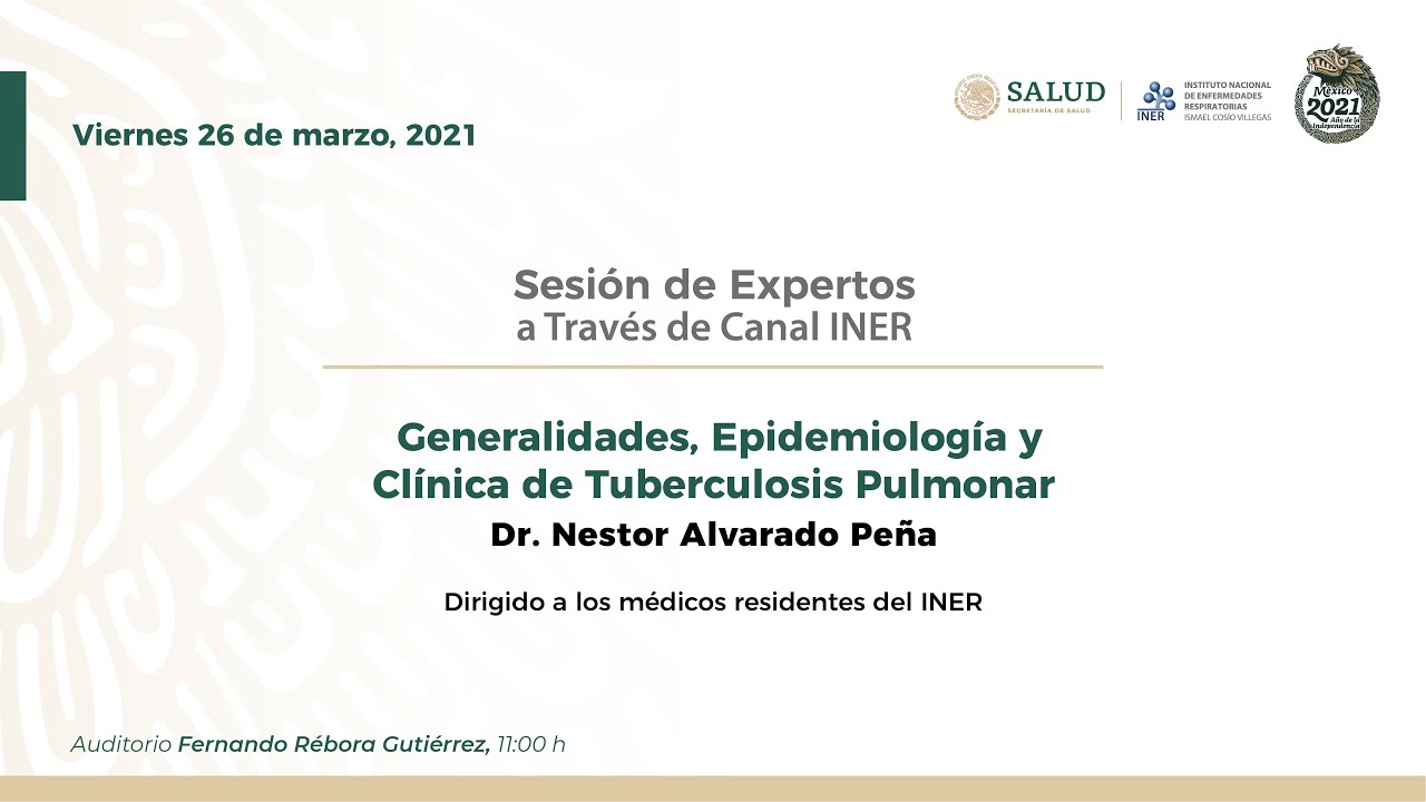 = Seminario de Expertos: Generalidades, Epidemiología y clínica de Tuberculosis Pulmonar =