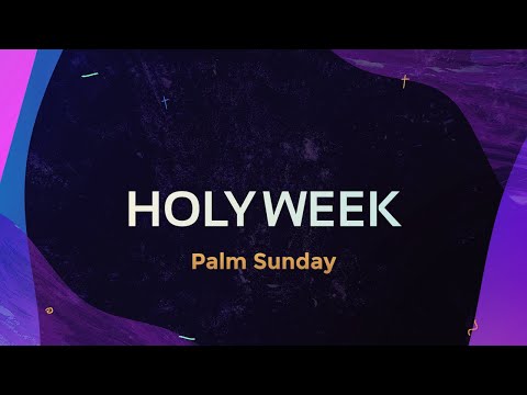 Palm Sunday Devotion