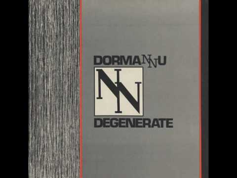 Dormannu - Degenerate (radio)