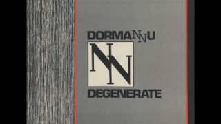 Dormannu - Degenerate (radio)