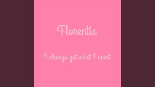 I Always Get What I Want