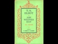 T. S. Eliot reading Ash Wednesday - YouTube