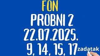 fon drugi probni 22.07.2025  9, 14, 15, 17 zadatak