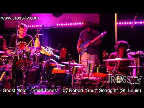 James Ross @ Ghost Note - "Shrill Tones" - by Robert "Sput" Searight - www.Jross-tv.com