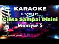 Cinta Sampai Disini Karaoke Tanpa Vokal