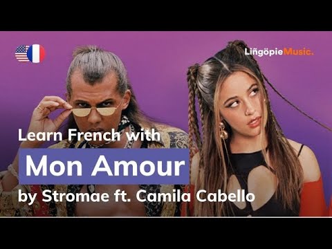 Stromae with @Camila Cabello - Mon Amour (Lyrics / Paroles English & French)