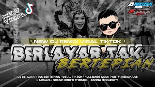 Download lagu DJ BERLAYAR TAK BERTEPIAN OTNAIRA STYLE TIKTOK‼️COCOK UNTUK CEK SOUND DAN KARNAVAL ANGGA DISCJOKEY mp3