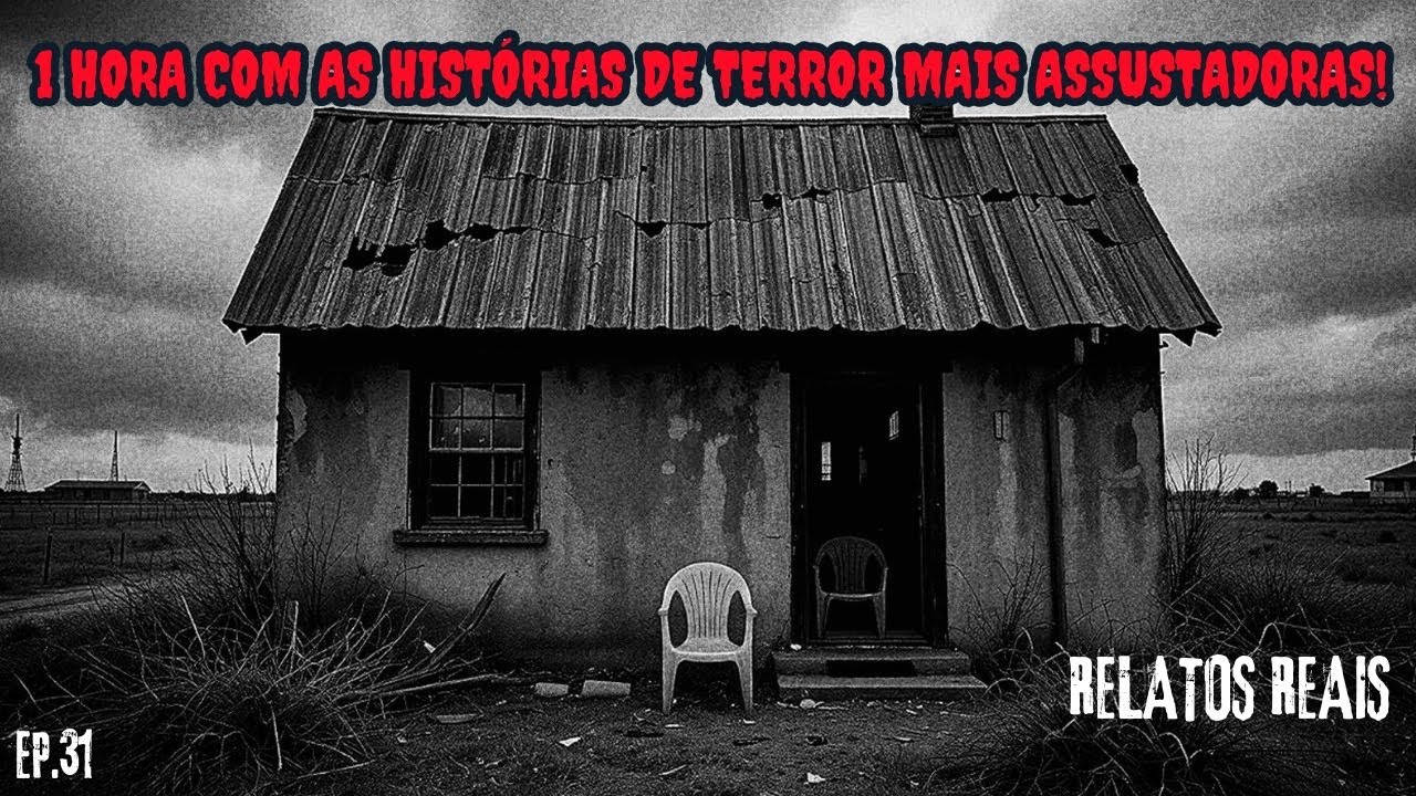 1 HORA DE TERROR - RELATOS REAIS | MARÇO EP.31