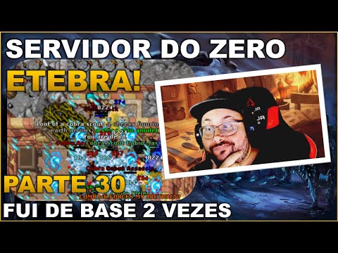 SERVIDOR DO ZERO ETEBRA - PARTE 30 | INDO DE BASE 2 VEZES F!