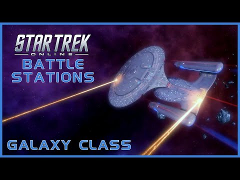 Galaxy Class - Star Trek Online: Battle Stations
