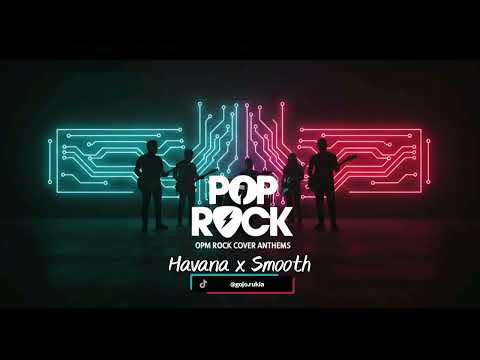 Havana x Smooth (Rock Cover)