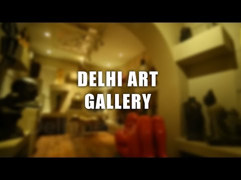 download lagu mp3 mp4 Delhi Art Gallery Dag New Delhi Delhi, download lagu Delhi Art Gallery Dag New Delhi Delhi gratis, unduh video klip Delhi Art Gallery Dag New Delhi Delhi