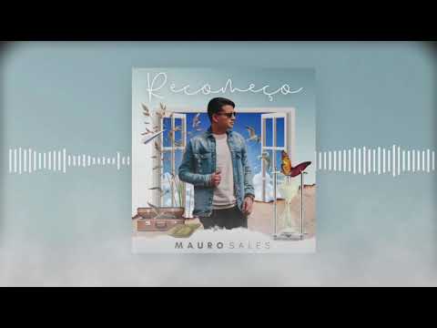 Mauro Sales - Recomeço (Lyric Video)