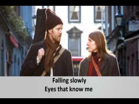 Falling slowly - With lyrics