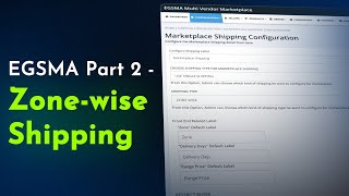 EGSMA Multivendor Marketplace Shipping Management - Zone Wise Shipping