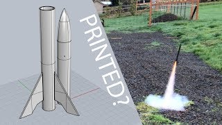 3D Printed Rockets...