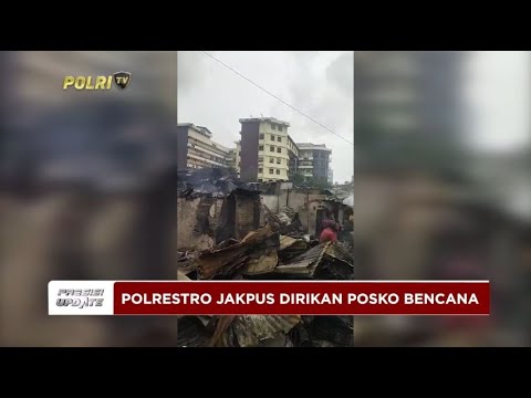 PRESISI UPDATE : POLRES METRO JAKPUS DIRIKAN POSKO BENCANA KORBAN KEBAKARAN 21/01/2025 21.30