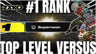 2XKO - #1 Rank : Supernoon 🔥💯