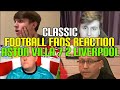 CLASSIC FOOTBALL FANS REACTION TO ASTON VILLA 7-2 LIVERPOOL | FANS CHANNEL