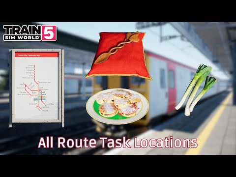 All Route Task Locations - Cardiff City Network - #TrainSimWorld5