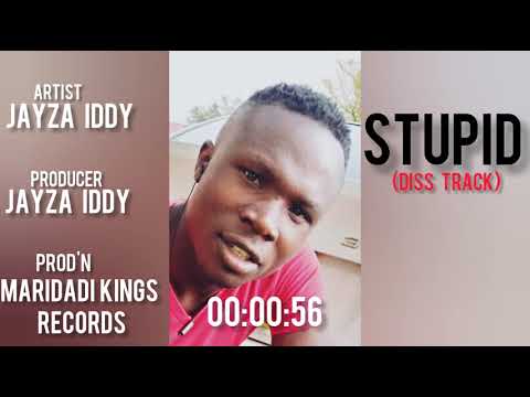 JAYZA IDDY - STUPID (LADIUS DISS)