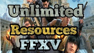 Final Fantasy XV: A New Empire - Get Unlimited Resources!