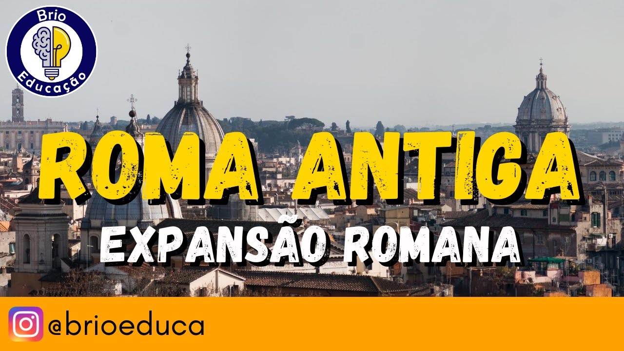 História | Roma Antiga: Expansão Romana |Ensino Fundamental|