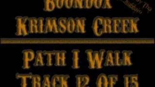 12 Boondox - Path I Walk (Krimson Creek)