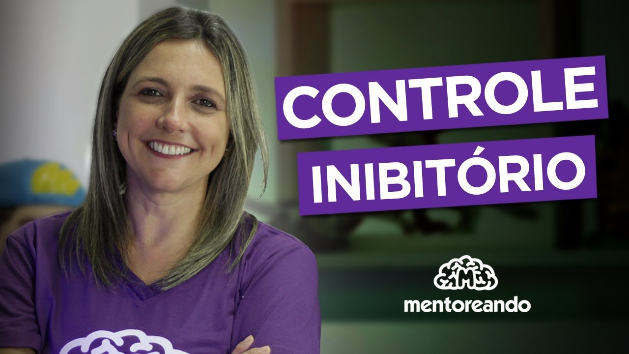 Controle Inibitório - 5 minutos com a psicopedagoga