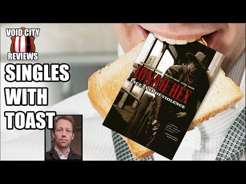Singles with Toast: "Jonah Hex: Face Full of Violence" -- Comic Review