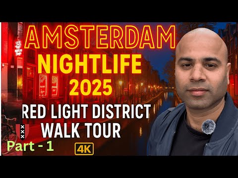 AMSTERDAM NIGHTLIFE 2025 | RED LIGHT DISTRICT WALKING TOUR [4K]