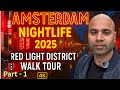 Amsterdam Red Light District Reality Nightlife Tour 2025