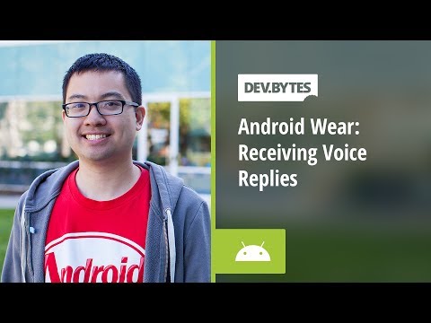 DevBytes - Android Wear。接收語音回覆 (DevBytes - Android Wear: Receiving Voice Replies)