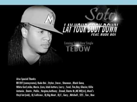 LAY YOUR BODY DOWN BY SOTO FT. GIT FRESH (RUDE BOI).wmv
