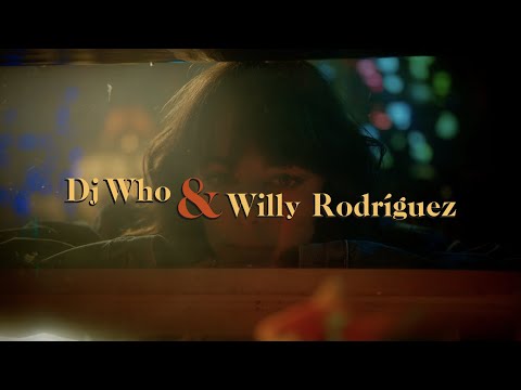 DJ Who x Willy Rodríguez - In My Bones (Official Video)