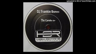 Frankie Bones - Blow Out The Candle