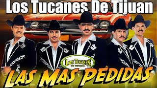 Los Tucanes de Tijuana 🔶Lo Mejor de los Corridos Bravos 💥 26 Éxitos Corridos Pesados Mix🎀