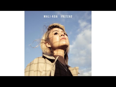 Pretend - Mali-Koa